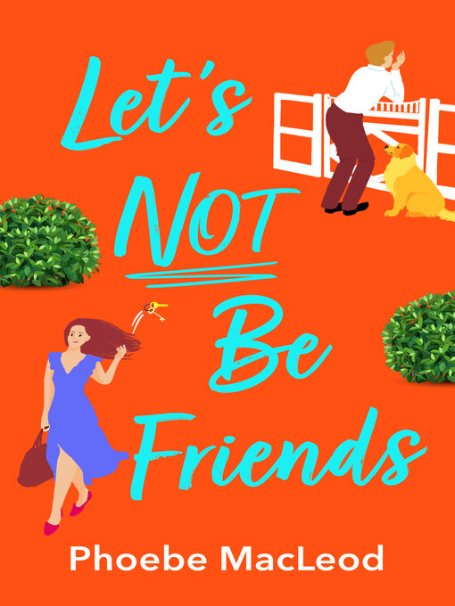 Title details for Let's Not Be Friends by Phoebe MacLeod - Wait list